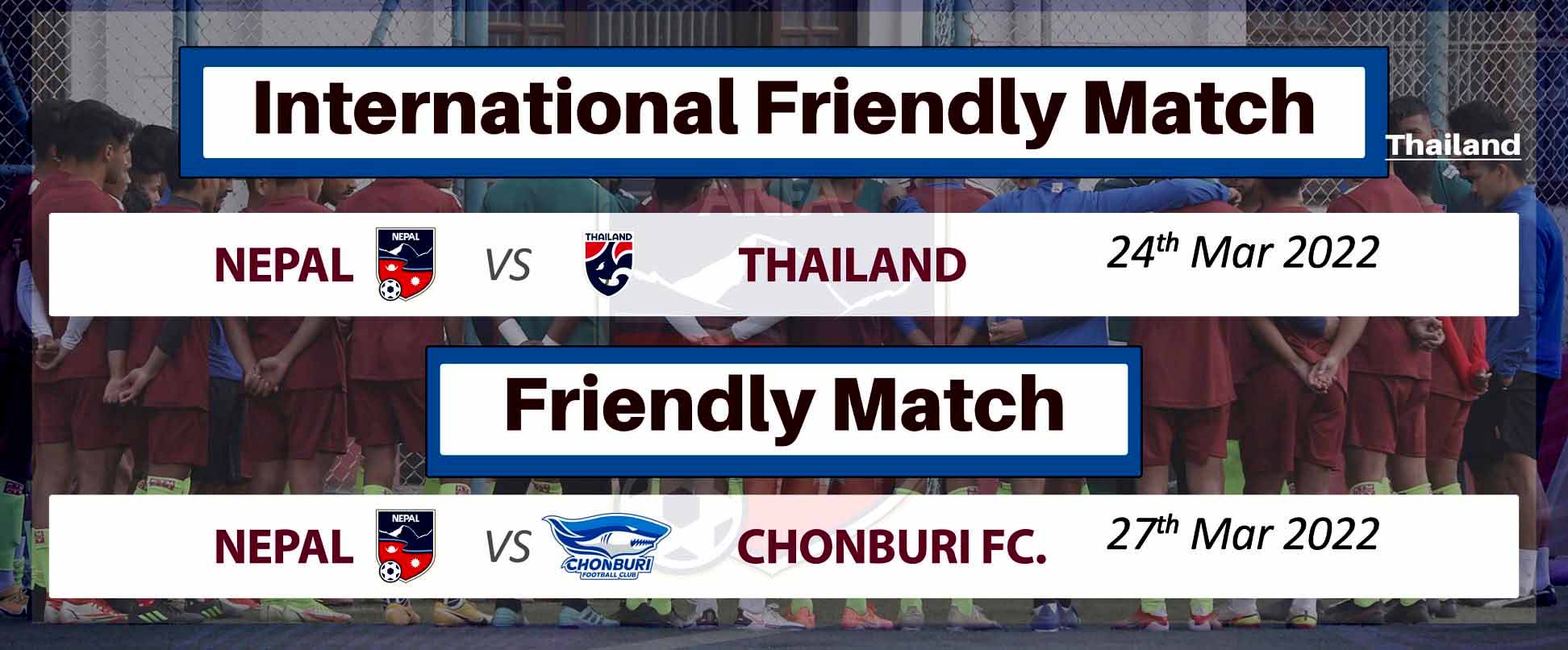 नेपालले थाइल्यान्डसँग मैत्रीपूर्ण फुटबल खेल खेल्ने